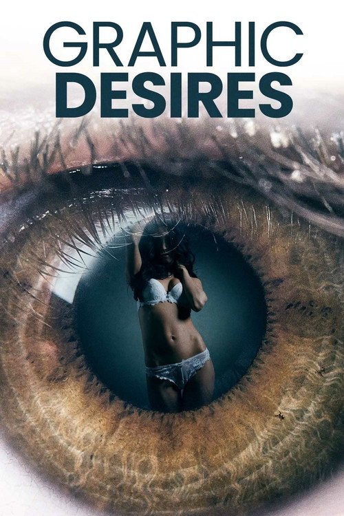 Graphic Desires (2023) — постер